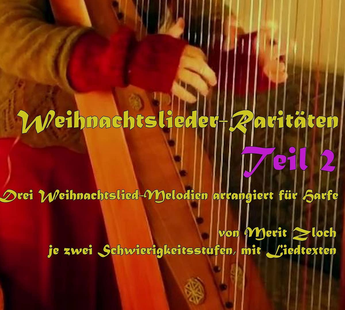 Download - Noten für Harfe - Weihnachtslieder-Raritäten, Teil 2